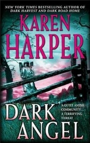 Dark Angel by Karen Harper