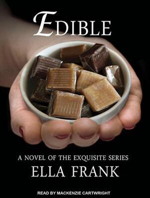 Edible by Ella Frank