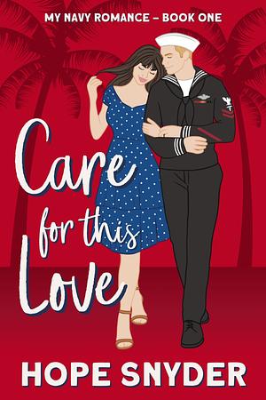 Care for This Love by Hope Snyder