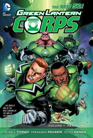 Green Lantern Corps, Volume 1: Fearsome by Mick Grey, Patrick Gleason, Peter J. Tomasi