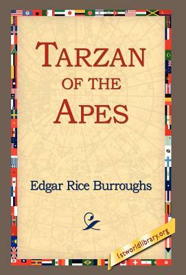 Tarzan of the Apes by Edgar Rice Burroughs