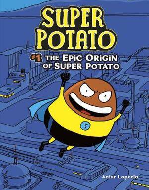 The Epic Origin of Super Potato by Artur Laperla