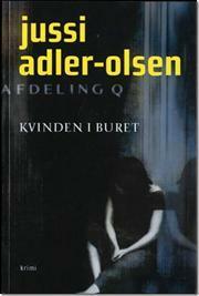 Kvinden i buret by Jussi Adler-Olsen