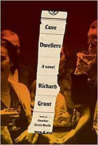 Cave Dwellers by Richard Grant