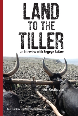 Land to the Tiller: an interview with Zegeye Asfaw by Ann Oosthuizen