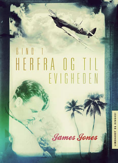 Herfra til evigheden by James Jones