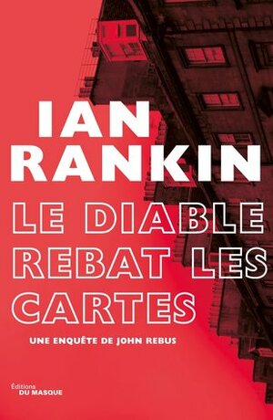 Le Diable rebat les cartes by Ian Rankin