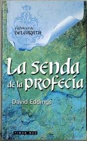 La senda de la profecía by David Eddings, Hernán Sabaté
