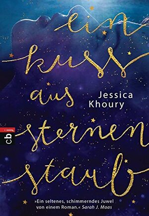 Ein Kuss aus Sternenstaub by Jessica Khoury