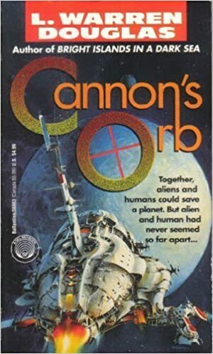 Cannon's Orb by L. Warren Douglas