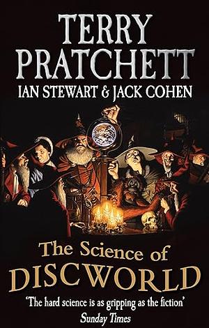 The Science of Discworld by Ian Stewart, Jack Cohen, Terry Pratchett