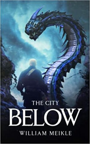 The City Below by William Meikle