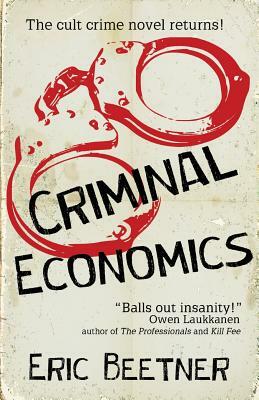 Criminal Economics by Eric Beetner