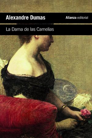 La Dama de las Camelias by Alexandre Dumas Jr.