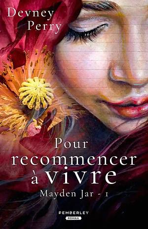 Pour recommencer à vivre by Devney Perry