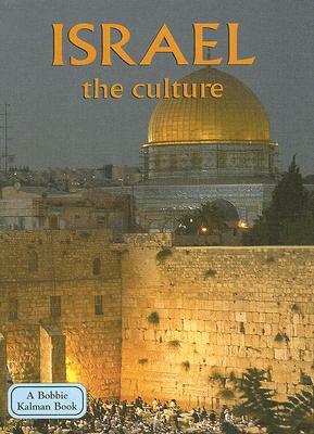 Israel the Culture by Debbie Smith