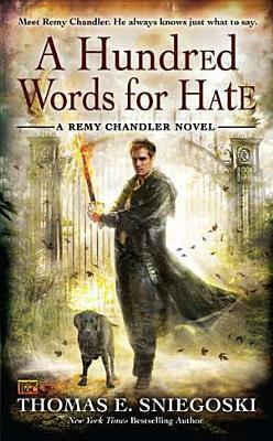 A Hundred Words for Hate by Thomas E. Sniegoski