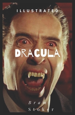 Dracula Illustrated by Bram Stoker