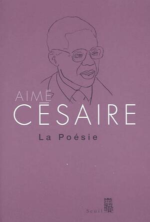 La Poésie by Aimé Césaire
