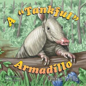 A "tankful" Armadillo by Chris Mills