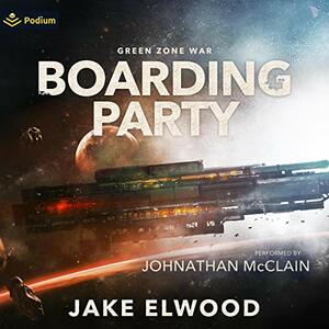 Boarding Party by Jake Elwood