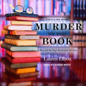 Murder by the Book by Lauren Elliott