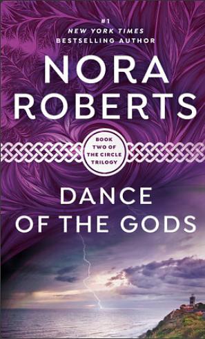 Dance of the Gods by Nora Roberts