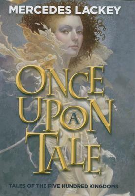 Once Upon a Tale by Mercedes Lackey