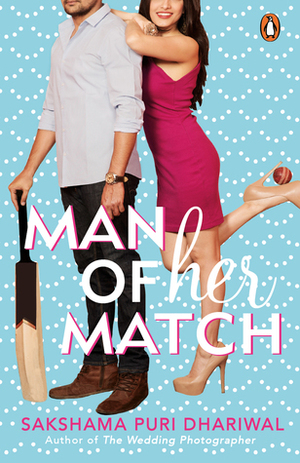 Man of Her Match by Sakshama Puri Dhariwal