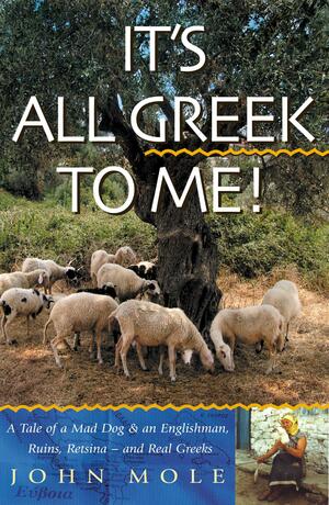 It's All Greek to Me! by John Mole