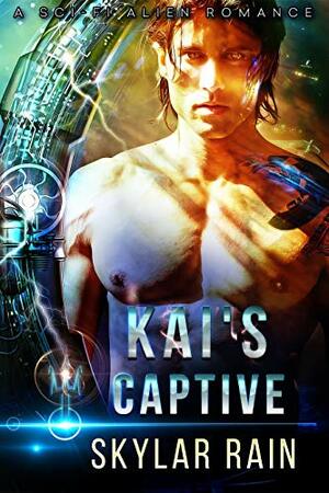 Kai's Captive by Skylar Rain, J.L. Madore