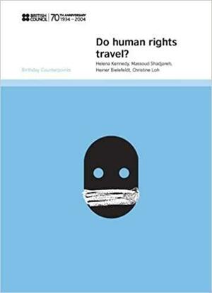 Do Human Rights Travel? by Helena Kennedy