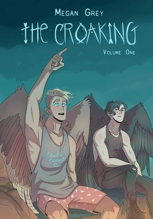 The Croaking Volume 1 by Megan Grey