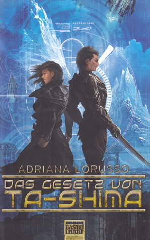 Das Gesetz von Ta-Shima by Annerose Sieck, Adriana Lorusso