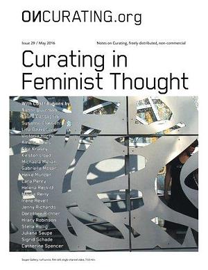 OnCurating Issue 29: Curating in Feminist Thought by Elke Krasny, Lara Perry