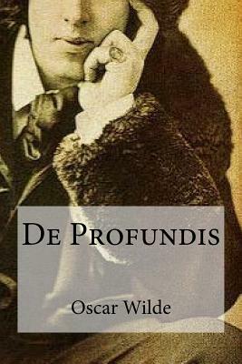 De Profundis by Oscar Wilde