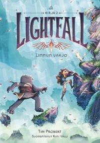 Lightfall 2: Linnun varjo by Tim Probert