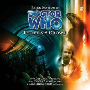 Doctor Who: Three's a Crowd by Colin Brake