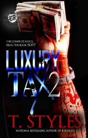 Luxury Tax 2 by T. Styles