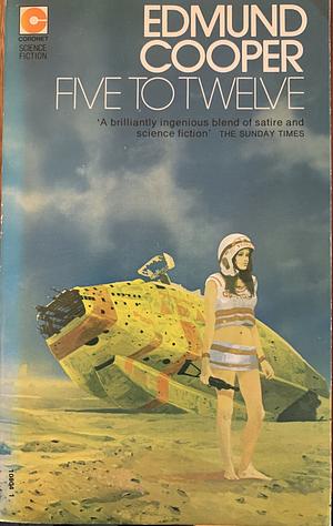 Five to Twelve by Edmund Cooper