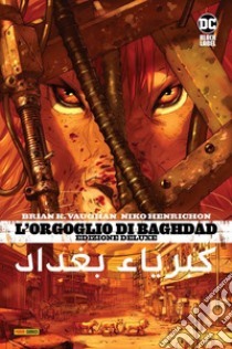 L'orgoglio di Baghdad by Lucia Truccone, Davide Tessera, Brian K. Vaughan