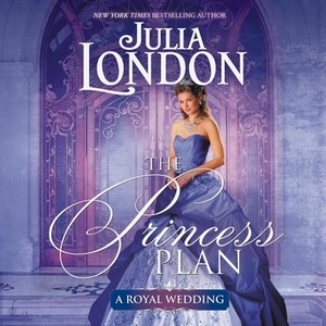 The Princess Plan by Julia London