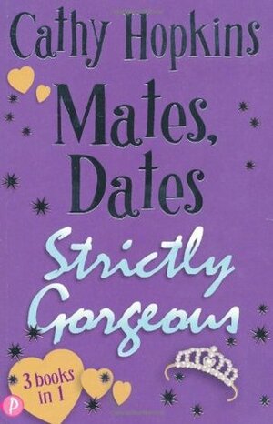 Mates, Dates Strictly Gorgeous by Cathy Hopkins