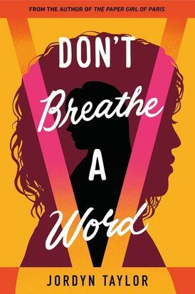 Don't Breathe a Word by Jordyn Taylor