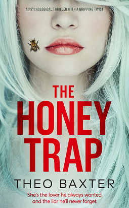 The Honey Trap by Theo Baxter