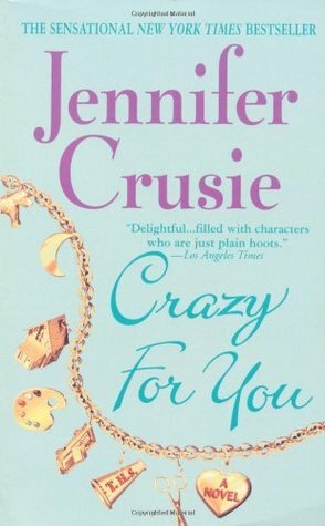 Crazy For You by Jennifer Crusie