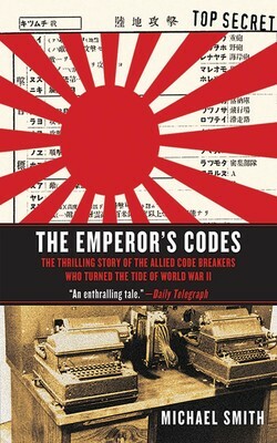 The Emperor's Codes by Michael Smith