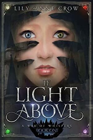 If Light Above by Lily Anne Crow