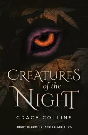 Creatures of the Night by Grace Collins