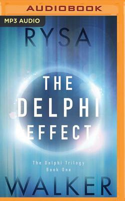 The Delphi Effect by Rysa Walker